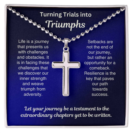 Encouragement Gift for Him - Turning Trails into Triumphs