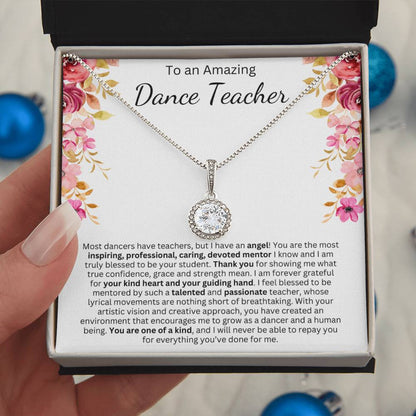 Gift for Dance Teacher - Most dancers have teachers, but I have an angel!