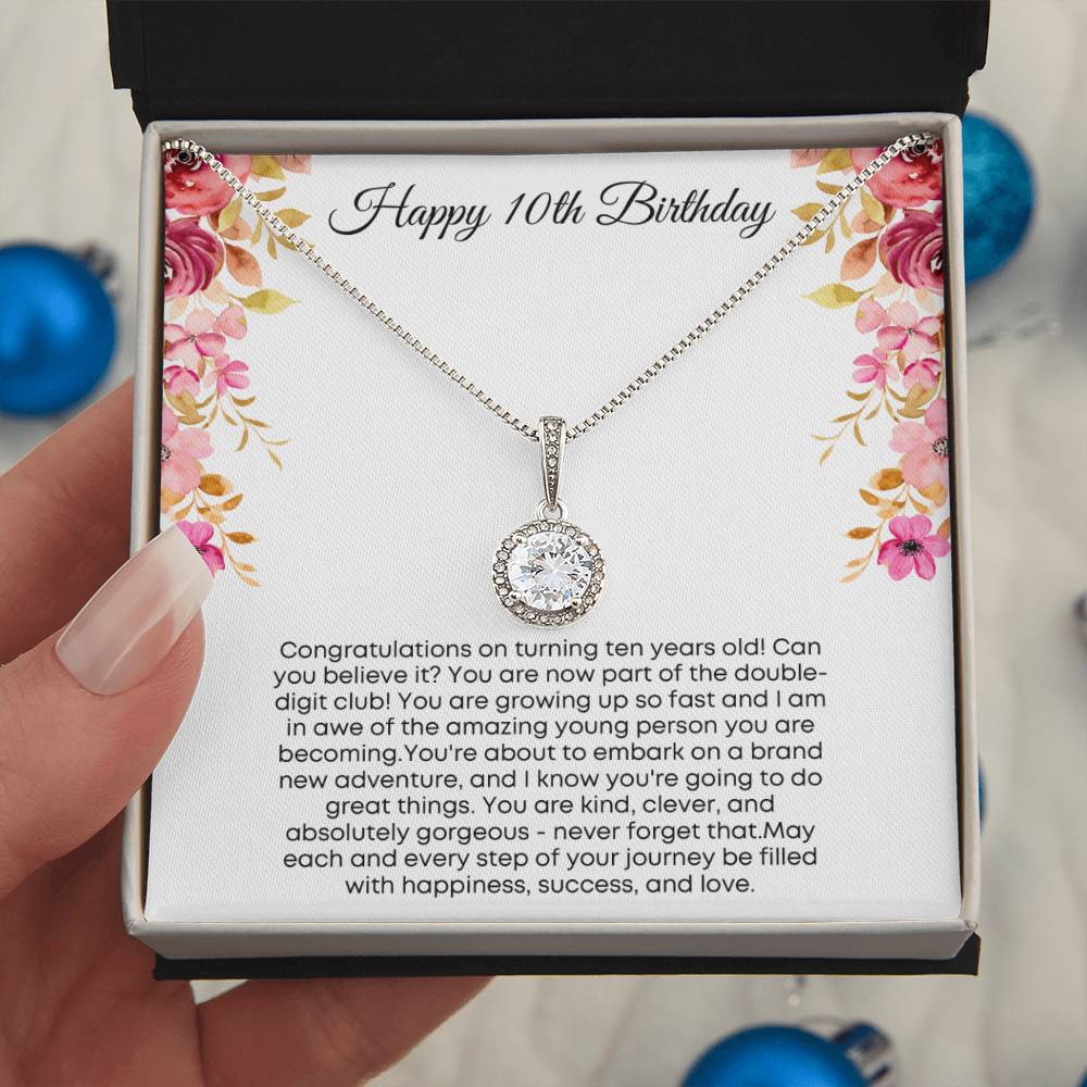 Happy 10th Birthday - Eternal Hope Necklace Gift for Her - You are now part of the double-digit club!