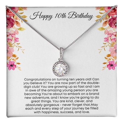 Happy 10th Birthday - Eternal Hope Necklace Gift for Her - You are now part of the double-digit club!