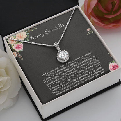 Happy Sweet 16 - Eternal Hope Necklace Gift- Never forget how truly deeply loved you are!