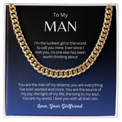 To My Man - Cuban Link Chain Necklace Gift - I'm the luckiest girl in the world!