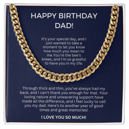 Birthday Gift for Dad - Cuban Link Chain - You're the bees knees, and I am so grateful to have you in my life!
