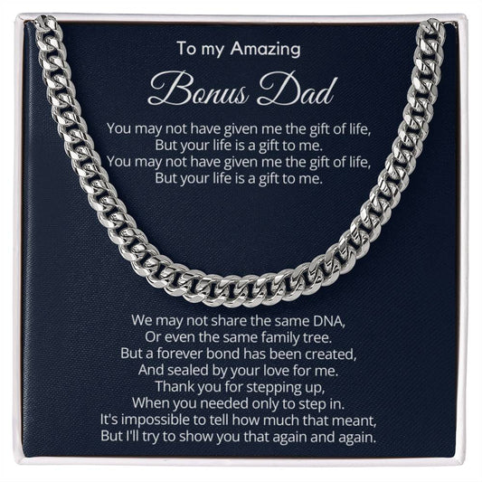 Gift for Bonus Dad - Cuban Link Chain - Thank you for stepping up, when you needed only to step in!