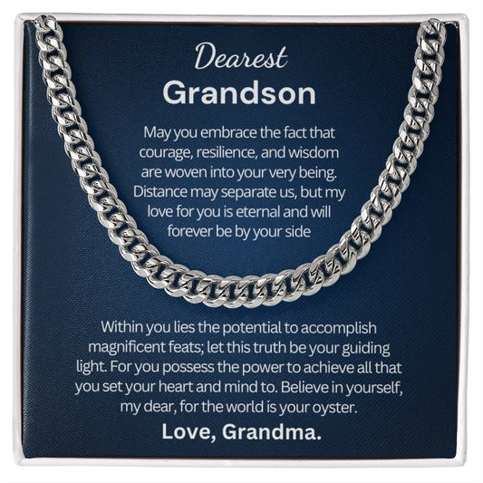 Graduation Gift for Grandson from Grandma - Cuban Link Chain - Within you lies the potential to accomplish magnificent feats!