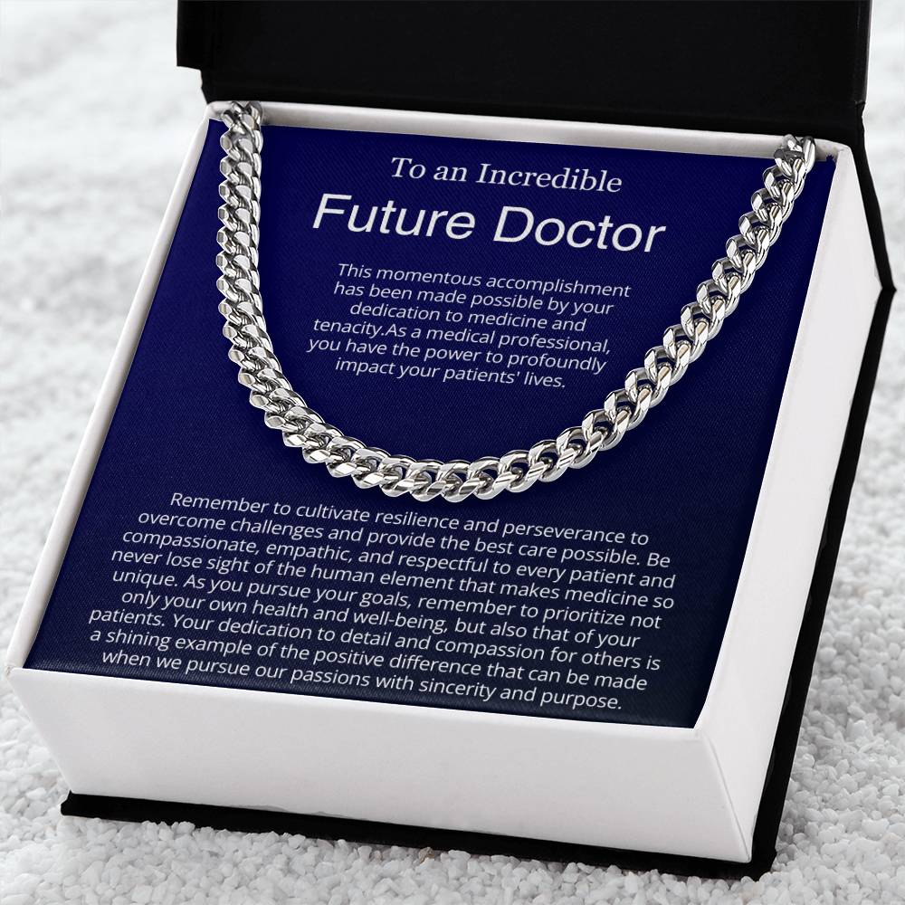 To an Incredible Future Doctor - Graduation Gift for Him - Cuban Link Chain