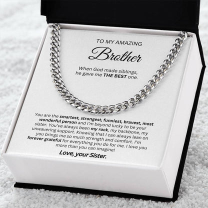 Gift for Brother from Sister - Cuban Link Chain - When God made siblings, he gave me the best one!