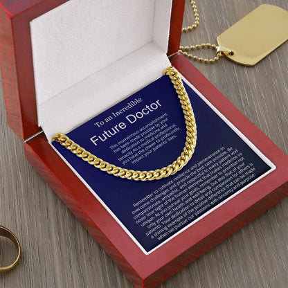 To an Incredible Future Doctor - Graduation Gift for Him - Cuban Link Chain