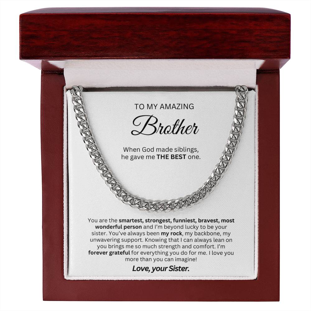 Gift for Brother from Sister - Cuban Link Chain - When God made siblings, he gave me the best one!