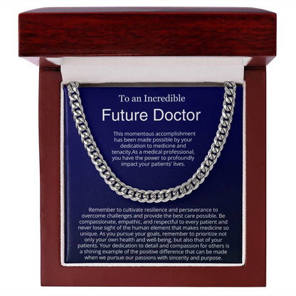 To an Incredible Future Doctor - Graduation Gift for Him - Cuban Link Chain