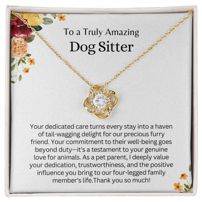 Gift for an amazing Dog Sitter - As a pet parent,I deeply value your dedication as a pet parent