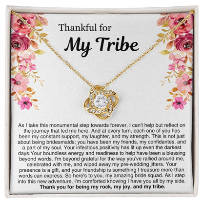 Gift from Bride to Bridesmaids - Thankful for being my rock,my joy and my tribe!
