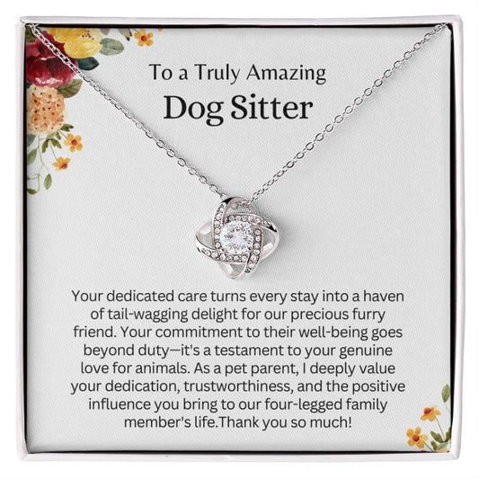 Gift for an amazing Dog Sitter - As a pet parent,I deeply value your dedication as a pet parent