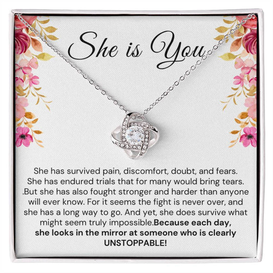 Encouragement gift for Her - She is You, She is UNSTOPPABLE!