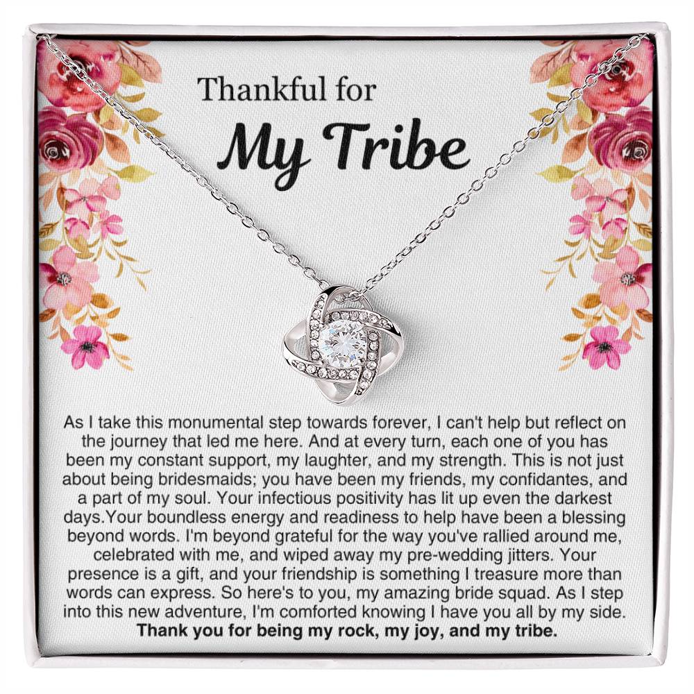 Gift from Bride to Bridesmaids - Thankful for being my rock,my joy and my tribe!