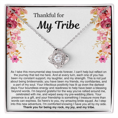 Gift from Bride to Bridesmaids - Thankful for being my rock,my joy and my tribe!