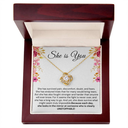 Encouragement gift for Her - She is You, She is UNSTOPPABLE!