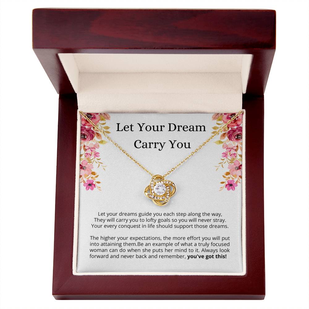 Encouragement Gift for Her -  Let Your Dream Carry You, YOU'VE GOT THIS!