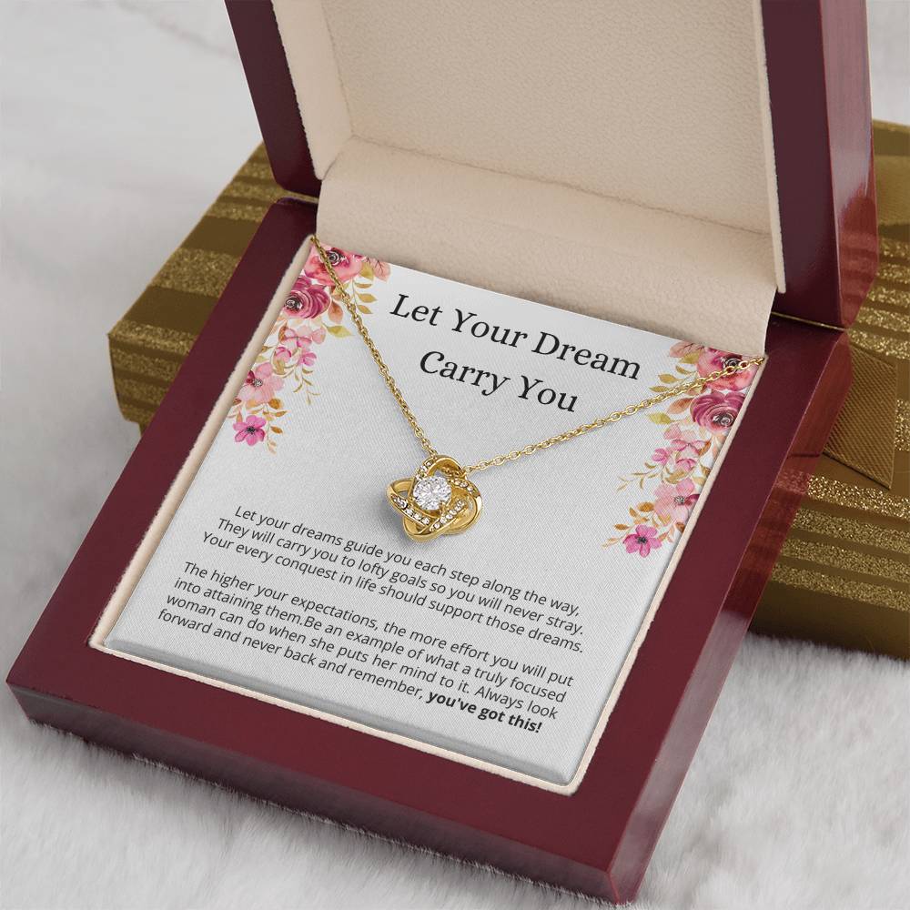 Encouragement Gift for Her -  Let Your Dream Carry You, YOU'VE GOT THIS!