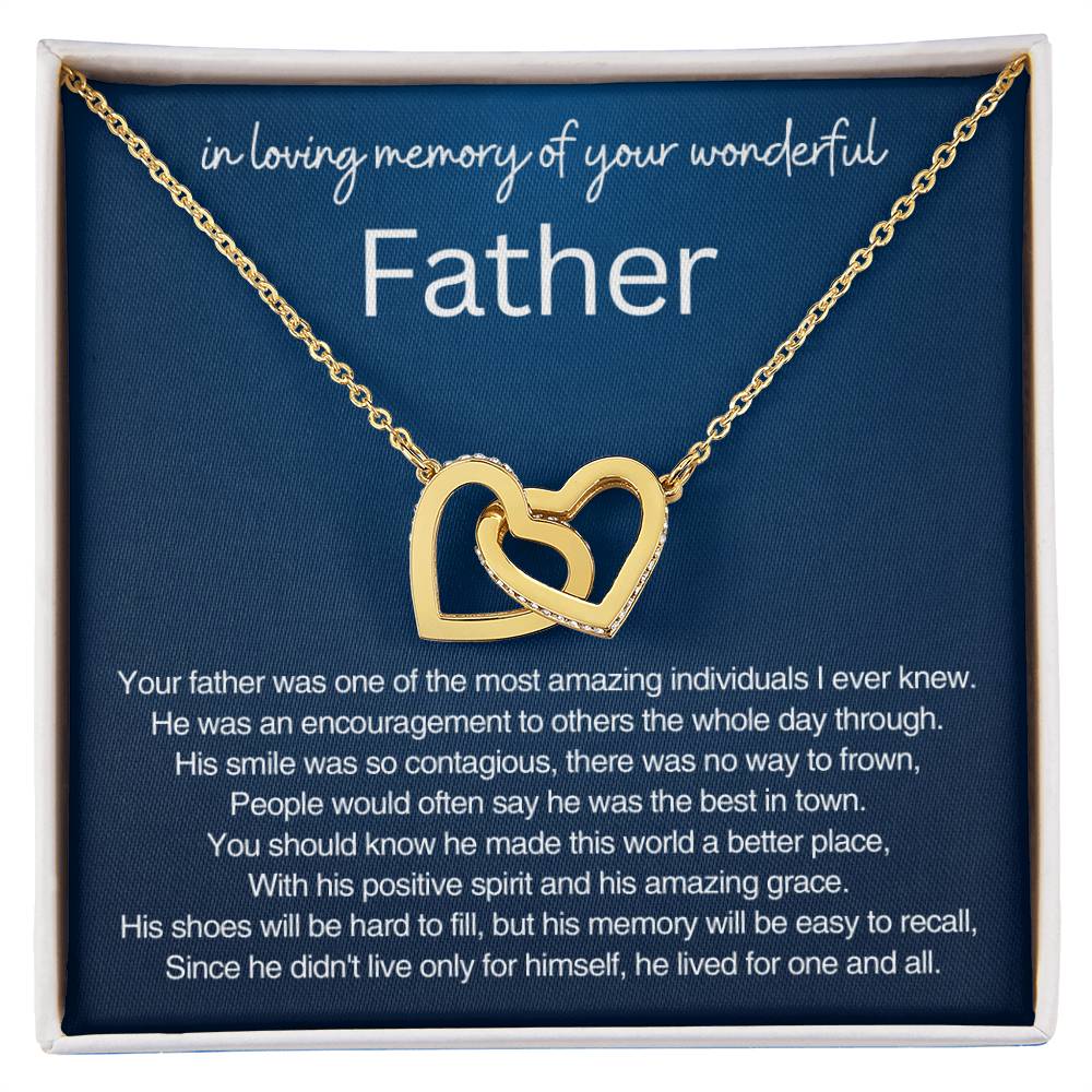 Remembrance Gift - In loving memory of you wonderful father - Interlocking Hearts Necklace