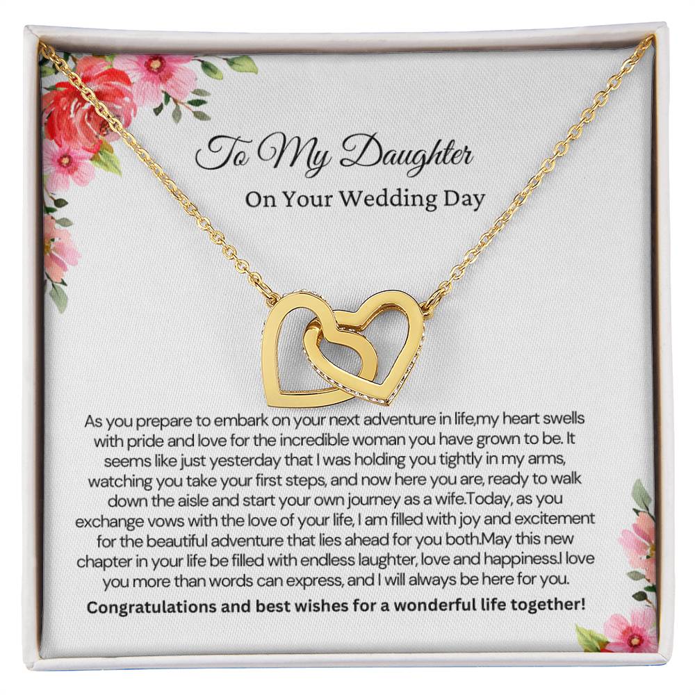 To My Daughter on your Wedding Day - Congratulations and best wishes for a wonderful life together!