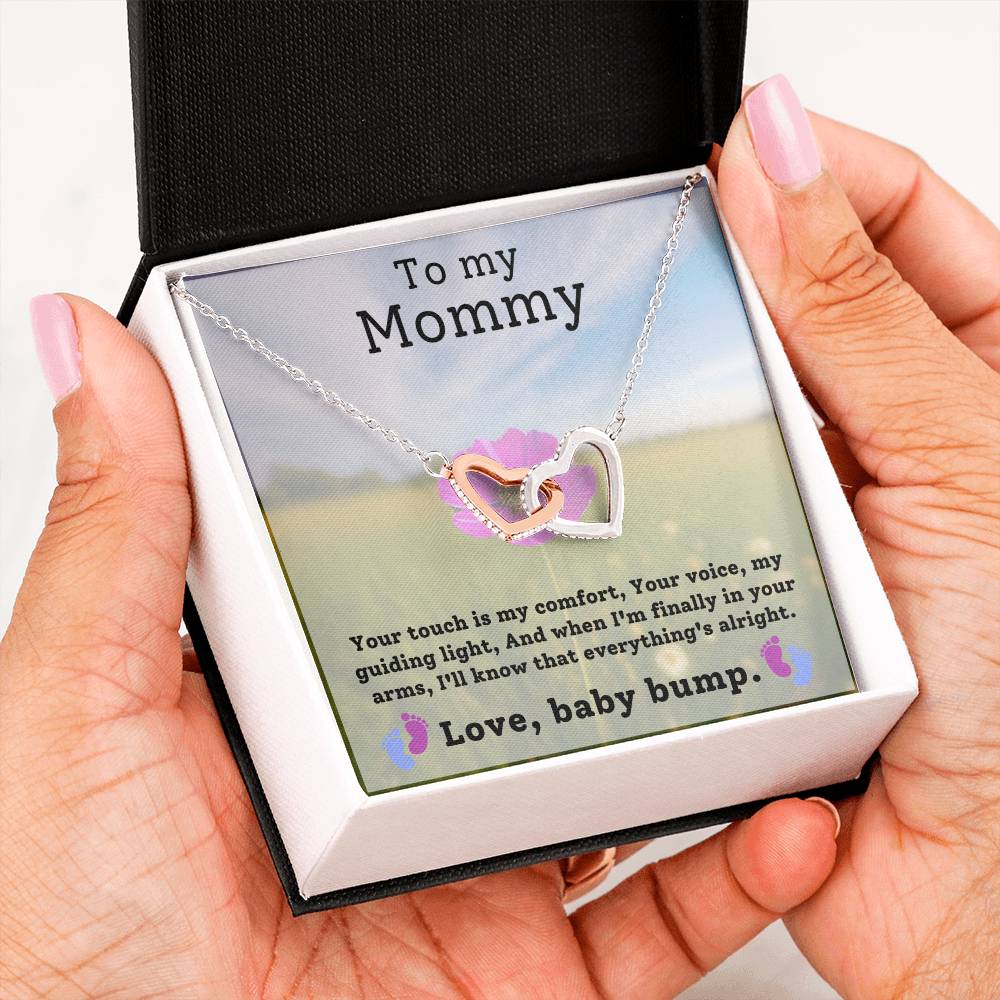 Gift for Mommy from baby bump - Your touch is my comfort, Your voice is my guiding light