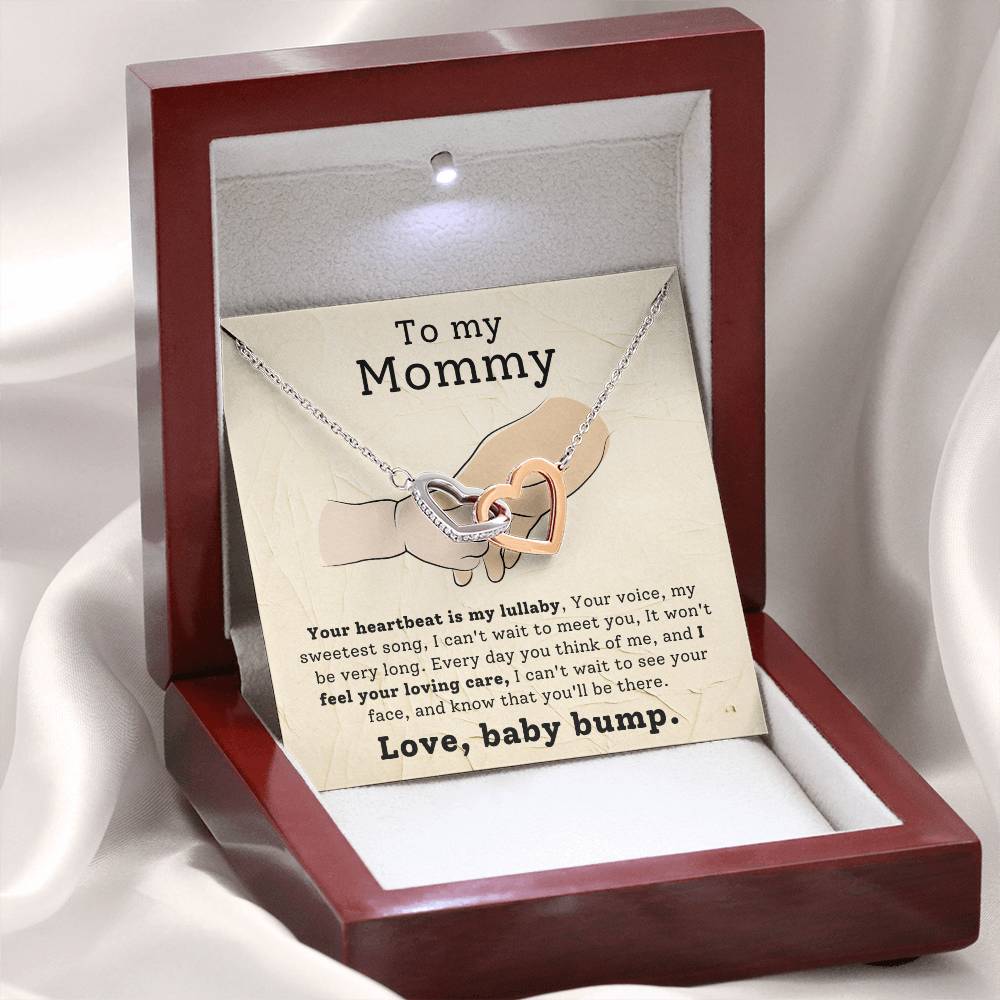 To My Mommy - Gift from Baby Bump - Your heartbeat is my lullaby