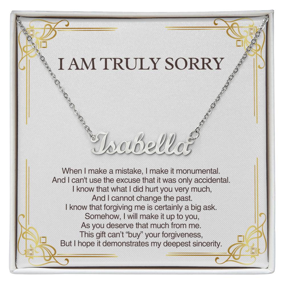 Personalized Apology Gift for Her - Customizable  Name Necklace - I am Truly Sorry