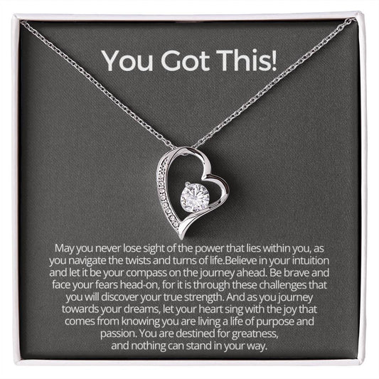 YOU GOT THIS - Encouragement Gift for Her - May you never lose sight of the power that lies within you!